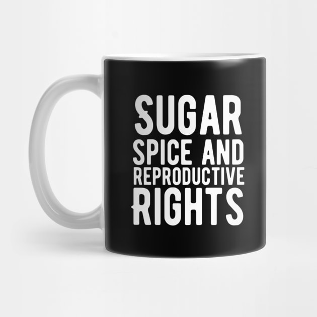 Sugar and spice and reproductive rights by Alennomacomicart